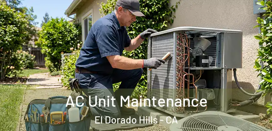 AC Unit Maintenance El Dorado Hills - CA