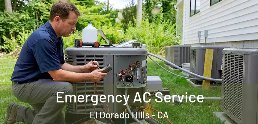 Emergency AC Service El Dorado Hills - CA